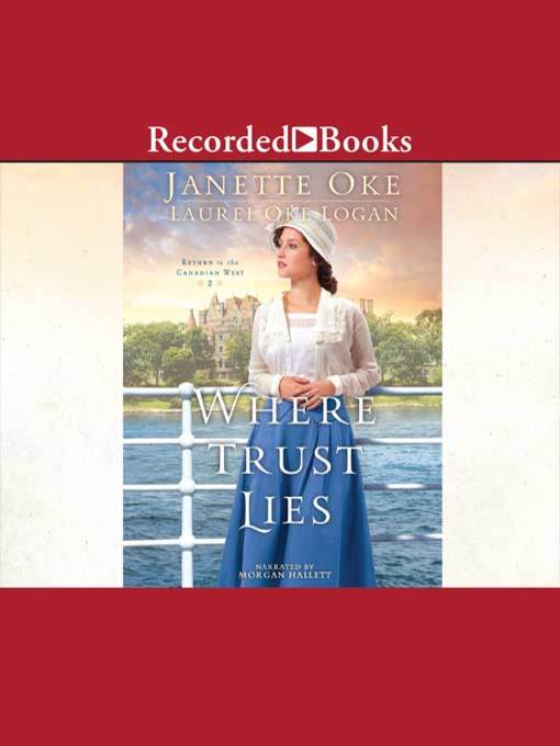 Title details for Where Trust Lies by Janette Oke - Available